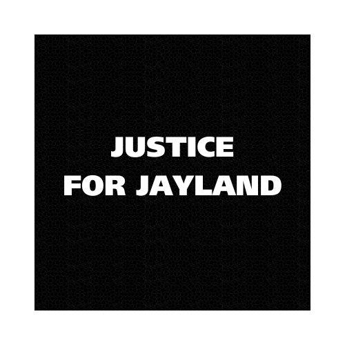 Justice for Jayland