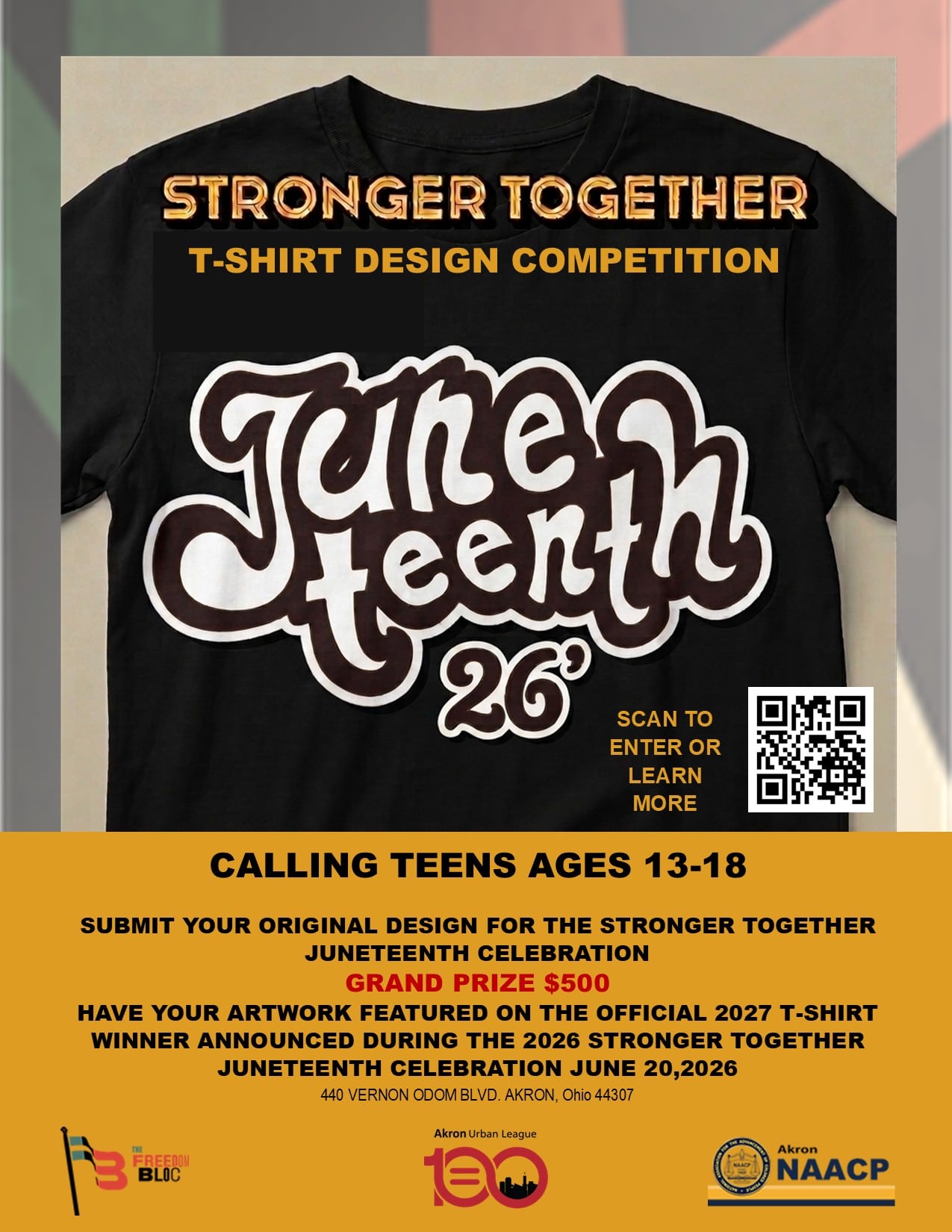 Poster advertising 'Stronger Together' T-shirt Design Competition for Juneteenth; features bold text, a black T-shirt with a white/brown script design and a QR code, and details for teens ages 13–18 and prize info.